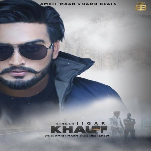 Khauff Jigar mp3 song ringtone, Khauff Jigar Ringtone Download - RiskyJatt.Com