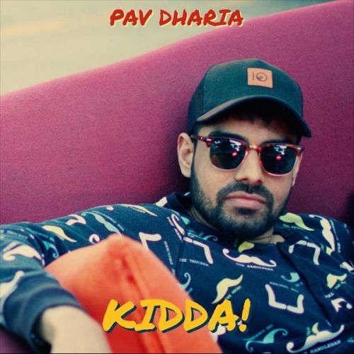 Kidda Pav Dharia mp3 song ringtone, Kidda Pav Dharia Ringtone Download - RiskyJatt.Com