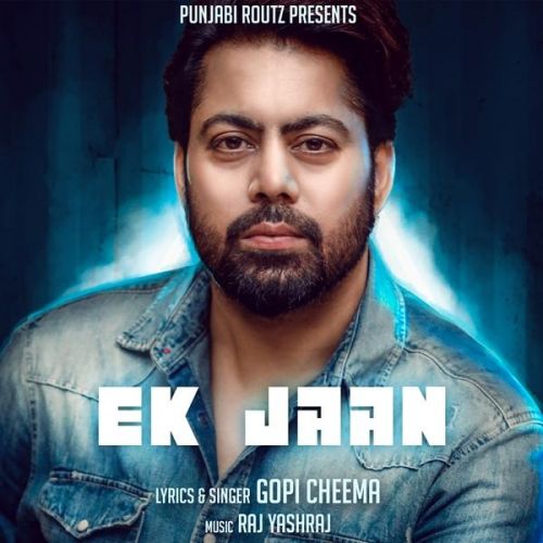 Ek Jaan Gopi Cheema mp3 song ringtone, Ek Jaan Gopi Cheema Ringtone Download - RiskyJatt.Com