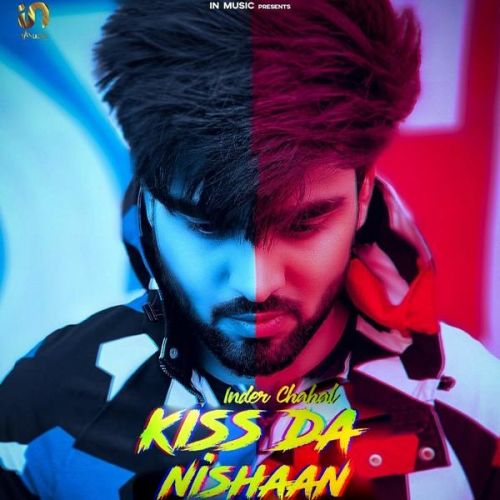 Kiss Da Nishaan Inder Chahal mp3 song ringtone, Kiss Da Nishaan Inder Chahal Ringtone Download - RiskyJatt.Com