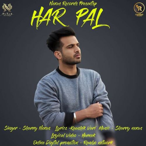 Har Pal Sharry Nexus mp3 song ringtone, Har Pal Sharry Nexus Ringtone Download - RiskyJatt.Com