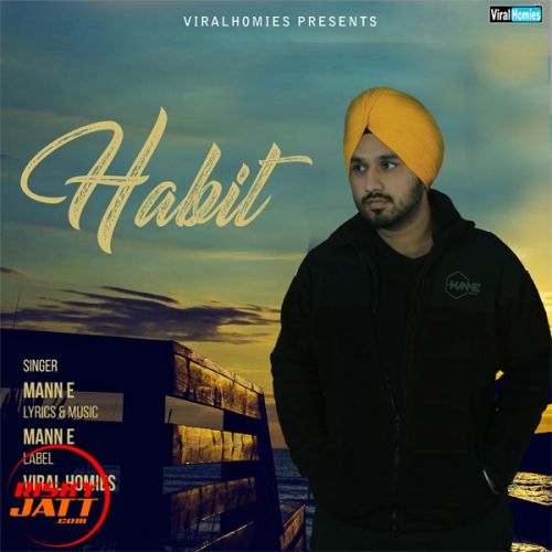 Habit Mann E mp3 song ringtone, Habit Mann E Ringtone Download - RiskyJatt.Com