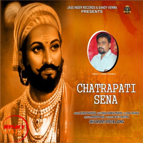 Chatrapati Sena Laxman Naikwadi mp3 song ringtone, Chatrapati Sena Laxman Naikwadi Ringtone Download - RiskyJatt.Com