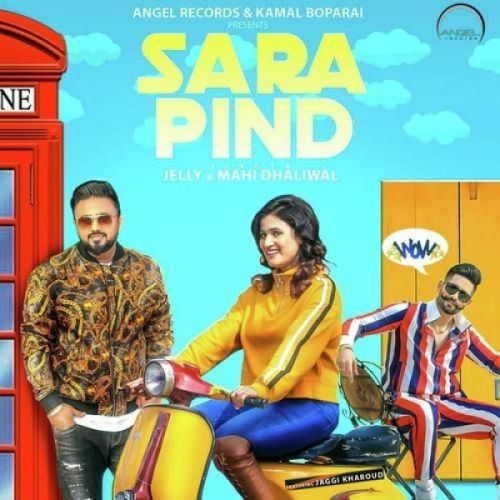 Sara Pind Jelly, Mahi Dhaliwal mp3 song ringtone, Sara Pind Jelly, Mahi Dhaliwal Ringtone Download - RiskyJatt.Com