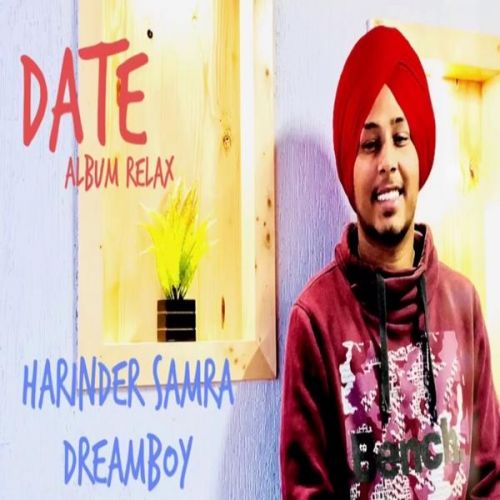 Date (Relax) Harinder Samra mp3 song ringtone, Date (Relax) Harinder Samra Ringtone Download - RiskyJatt.Com