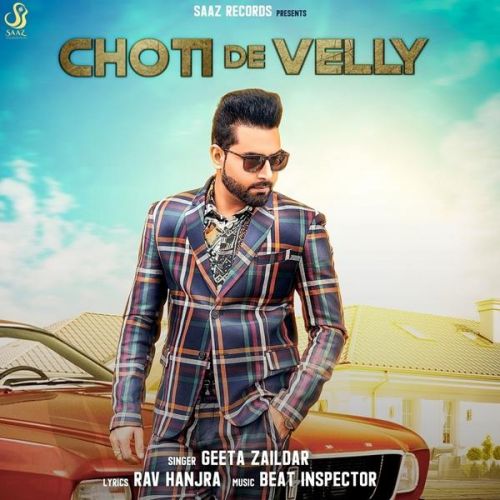 Choti De Velly Geeta Zaildar mp3 song ringtone, Choti De Velly Geeta Zaildar Ringtone Download - RiskyJatt.Com