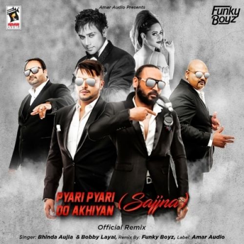 Pyari Pyari Do Akhiyan (Sajjna) Bobby Layal, Bhinda Aujla mp3 song ringtone, Pyari Pyari Do Akhiyan (Sajjna) Bobby Layal, Bhinda Aujla Ringtone Download - RiskyJatt.Com