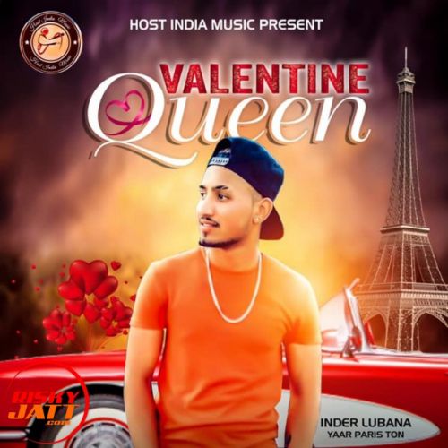 Valentine Queen Inder Lubana mp3 song ringtone, Valentine Queen Inder Lubana Ringtone Download - RiskyJatt.Com