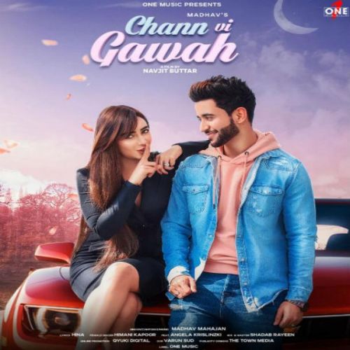 Chann Vi Gawah Madhav Mahajan mp3 song ringtone, Chann Vi Gawah Madhav Mahajan Ringtone Download - RiskyJatt.Com