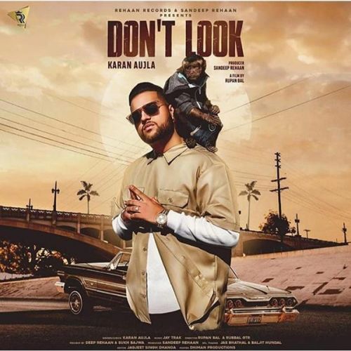 Dont Look Karan Aujla mp3 song ringtone, Dont Look Karan Aujla Ringtone Download - RiskyJatt.Com