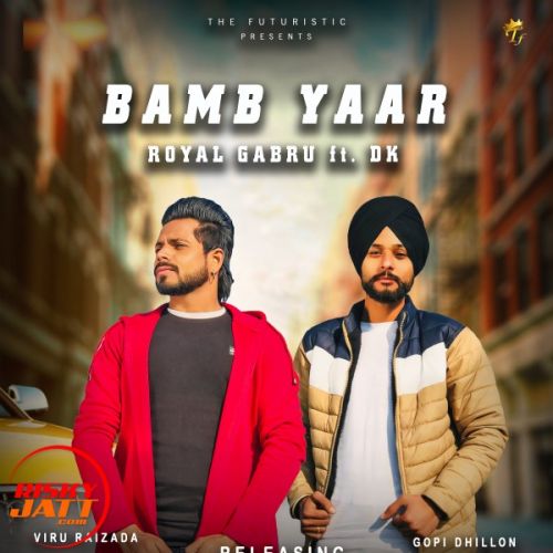 Bamb Yaar Royal Gabru, DK mp3 song ringtone, Bamb Yaar Royal Gabru, DK Ringtone Download - RiskyJatt.Com