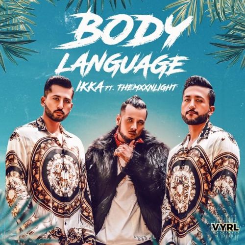 Body Language Ikka, Themxxnlight mp3 song ringtone, Body Language Ikka, Themxxnlight Ringtone Download - RiskyJatt.Com