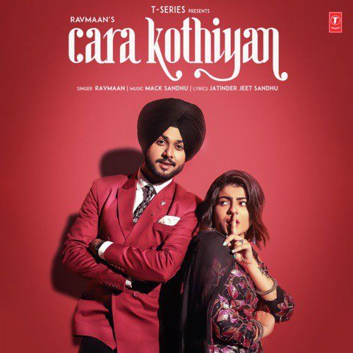 Cara Kothiyan Ravmaan mp3 song ringtone, Cara Kothiyan Ravmaan Ringtone Download - RiskyJatt.Com