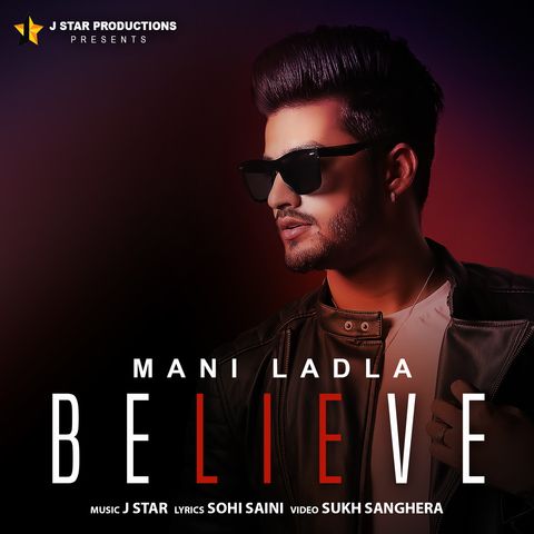 Believe Mani Ladla mp3 song ringtone, Believe Mani Ladla Ringtone Download - RiskyJatt.Com