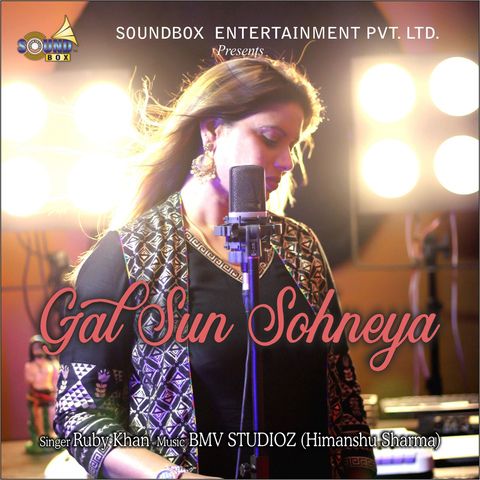 Gal Sun Sohneya Ruby Khan mp3 song ringtone, Gal Sun Sohneya Ruby Khan Ringtone Download - RiskyJatt.Com