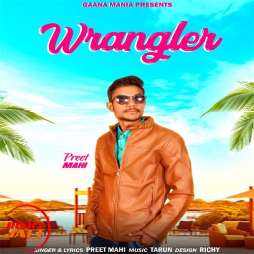 Wrangler Preet Mahi mp3 song ringtone, Wrangler Preet Mahi Ringtone Download - RiskyJatt.Com