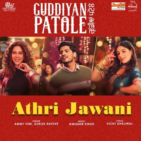 Athri Jawani (Guddiyan Patole) Ammy Virk, Gurlez Akhtar mp3 song ringtone, Athri Jawani (Guddiyan Patole) Ammy Virk, Gurlez Akhtar Ringtone Download - RiskyJatt.Com