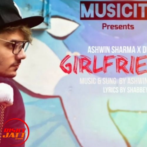 Girlfriend Ashwin Sharma, Dennis 14 mp3 song ringtone, Girlfriend Ashwin Sharma, Dennis 14 Ringtone Download - RiskyJatt.Com