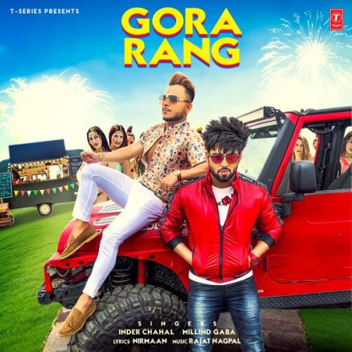 Gora Rang Inder Chahal, Millind Gaba mp3 song ringtone, Gora Rang Inder Chahal, Millind Gaba Ringtone Download - RiskyJatt.Com