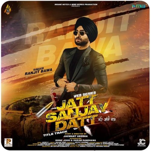 Jatt Sanjay Datt Ranjit Bawa mp3 song ringtone, Jatt Sanjay Datt Ranjit Bawa Ringtone Download - RiskyJatt.Com