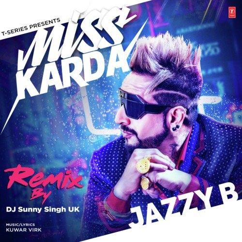 Miss Karda Remix Jazzy B, Dj Sunny Singh Uk mp3 song ringtone, Miss Karda Remix Jazzy B, Dj Sunny Singh Uk Ringtone Download - RiskyJatt.Com