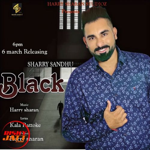 Black Sharry Sandhu mp3 song ringtone, Black Sharry Sandhu Ringtone Download - RiskyJatt.Com