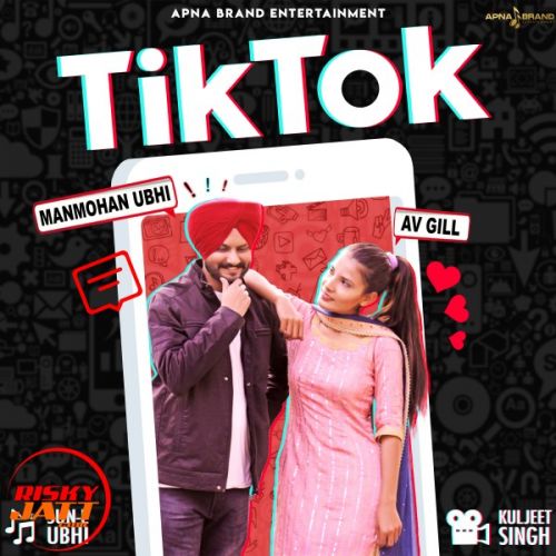 Tik Tok Manmohan Ubhi Ft. Av Gill mp3 song ringtone, Tik Tok Manmohan Ubhi Ft. Av Gill Ringtone Download - RiskyJatt.Com