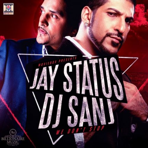 Bari Soni Lagdi Jay Status, Dj Sanj mp3 song ringtone, We Dont Stop Jay Status, Dj Sanj Ringtone Download - RiskyJatt.Com