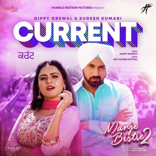 Current (Manje Bistre 2) Gippy Grewal, Sudesh Kumari mp3 song ringtone, Current (Manje Bistre 2) Gippy Grewal, Sudesh Kumari Ringtone Download - RiskyJatt.Com