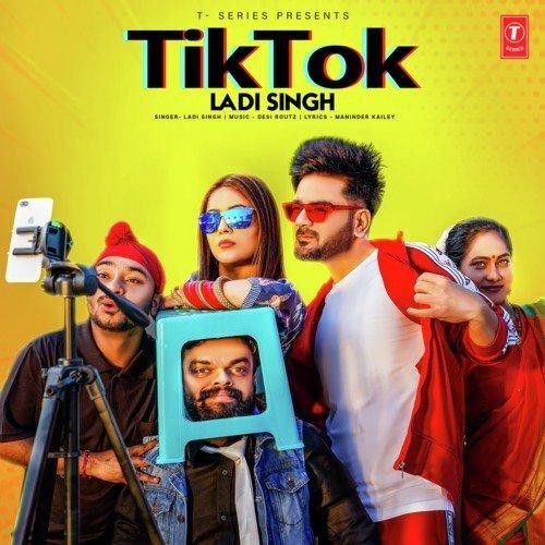 Tik Tok Ladi Singh mp3 song ringtone, Tik Tok Ladi Singh Ringtone Download - RiskyJatt.Com