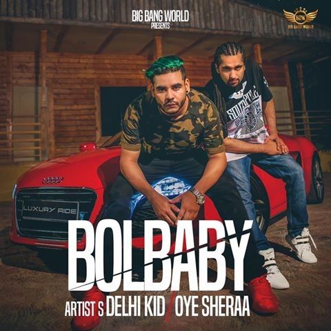 Bol Baby Delhi Kid mp3 song ringtone, Bol Baby Delhi Kid Ringtone Download - RiskyJatt.Com