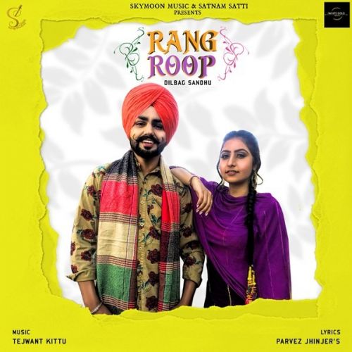 Rang Roop Dilbag Sandhu mp3 song ringtone, Rang Roop Dilbag Sandhu Ringtone Download - RiskyJatt.Com