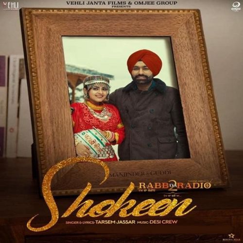 Shokeen (Rabb Da Radio 2) Tarsem Jassar mp3 song ringtone, Shokeen (Rabb Da Radio 2) Tarsem Jassar Ringtone Download - RiskyJatt.Com