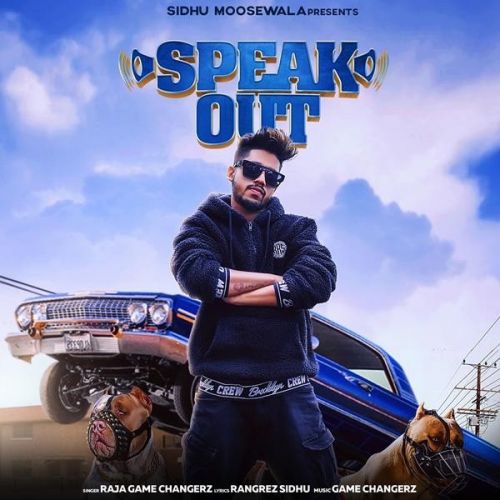 Speak Out Raja Game Changerz, Sidhu Moose Wala mp3 song ringtone, Speak Out Raja Game Changerz, Sidhu Moose Wala Ringtone Download - RiskyJatt.Com