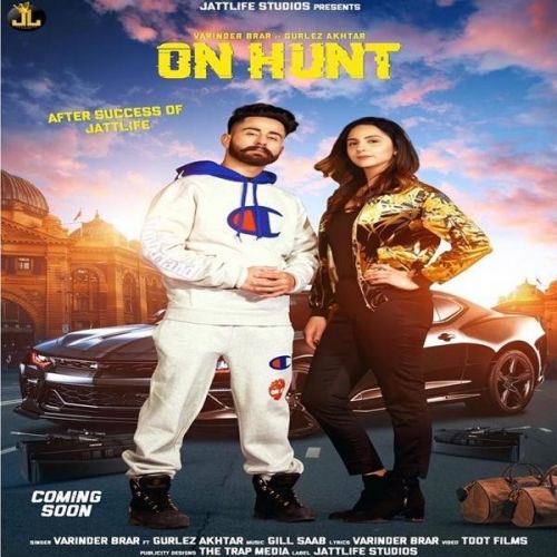 On Hunt Varinder Brar, Gurlez Akhtar mp3 song ringtone, On Hunt Varinder Brar, Gurlez Akhtar Ringtone Download - RiskyJatt.Com