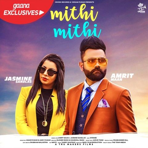 Mithi Mithi Amrit Maan, Jasmine Sandlas mp3 song ringtone, Mithi Mithi Amrit Maan, Jasmine Sandlas Ringtone Download - RiskyJatt.Com