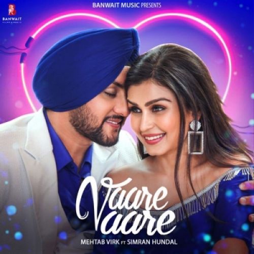 Vaare Vaare Mehtab Virk mp3 song ringtone, Vaare Vaare Mehtab Virk Ringtone Download - RiskyJatt.Com