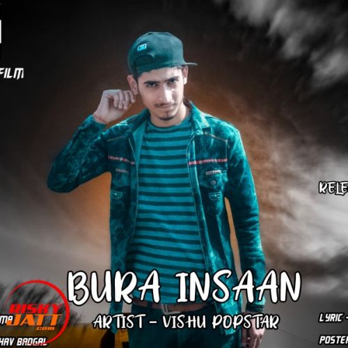 Bura Insaan ViShu PopStar mp3 song ringtone, Bura Insaan ViShu PopStar Ringtone Download - RiskyJatt.Com