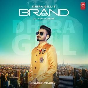 Brand Dhira Gill, Gurlej Akhtar mp3 song ringtone, Brand Dhira Gill, Gurlej Akhtar Ringtone Download - RiskyJatt.Com