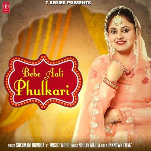 Bebe Aali Phulkari Sukhmani Dhindsa mp3 song ringtone, Bebe Aali Phulkari Sukhmani Dhindsa Ringtone Download - RiskyJatt.Com