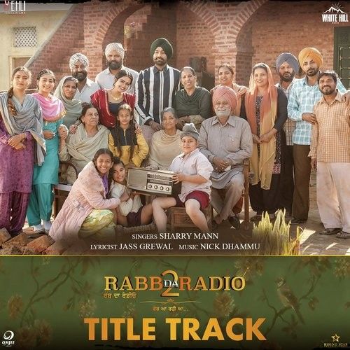 Rabb Da Radio 2 Title Track Sharry Mann mp3 song ringtone, Rabb Da Radio 2 Title Track Sharry Mann Ringtone Download - RiskyJatt.Com