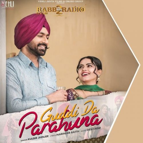 Guddi Da Parahuna (Rabb Da Radio 2) Kulbir Jhinjer mp3 song ringtone, Guddi Da Parahuna (Rabb Da Radio 2) Kulbir Jhinjer Ringtone Download - RiskyJatt.Com