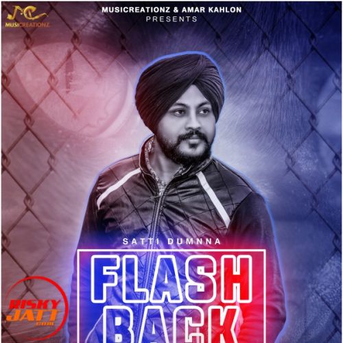 Flashback Satti Dumnna mp3 song ringtone, Flashback Satti Dumnna Ringtone Download - RiskyJatt.Com