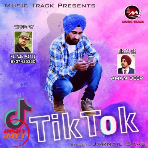 Tik Tok Jarnail Saab mp3 song ringtone, Tik Tok Jarnail Saab Ringtone Download - RiskyJatt.Com