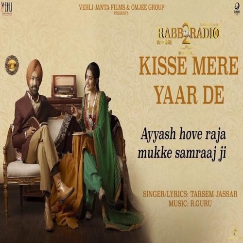 Kisse Mere Yaar De Tarsem Jassar mp3 song ringtone, Kisse Mere Yaar De Tarsem Jassar Ringtone Download - RiskyJatt.Com