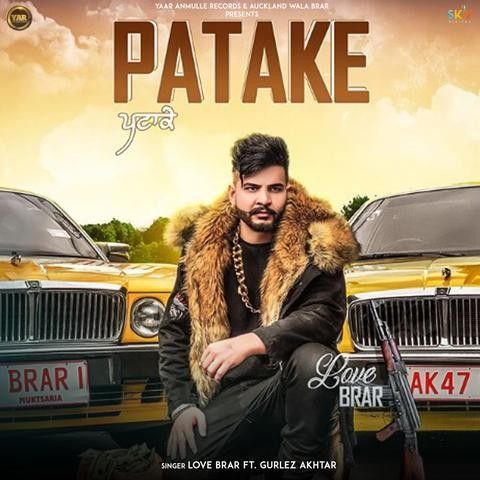 Patake Love Brar, Gurlez Akhtar mp3 song ringtone, Patake Love Brar, Gurlez Akhtar Ringtone Download - RiskyJatt.Com