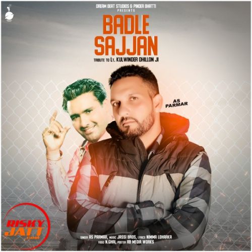 Badle Sajjan AS Parmar mp3 song ringtone, Badle Sajjan AS Parmar Ringtone Download - RiskyJatt.Com