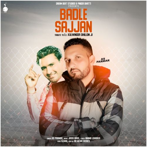 Badle Sajjan AS Parmar, Kulwinder Dhillon mp3 song ringtone, Badle Sajjan AS Parmar, Kulwinder Dhillon Ringtone Download - RiskyJatt.Com