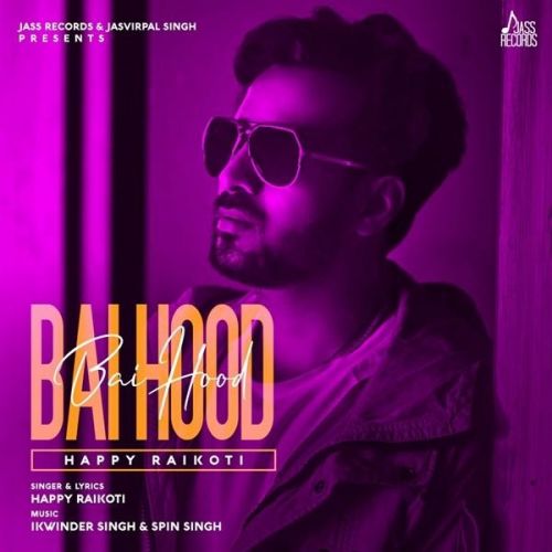 Bai Hood Happy Raikoti mp3 song ringtone, Bai Hood Happy Raikoti Ringtone Download - RiskyJatt.Com