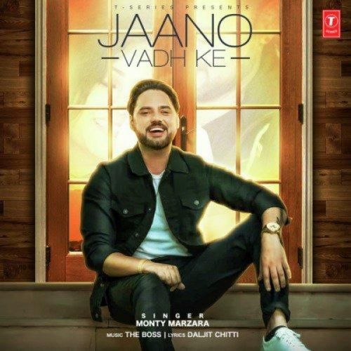 Jaano Vadh Ke Monty Marzara mp3 song ringtone, Jaano Vadh Ke Monty Marzara Ringtone Download - RiskyJatt.Com